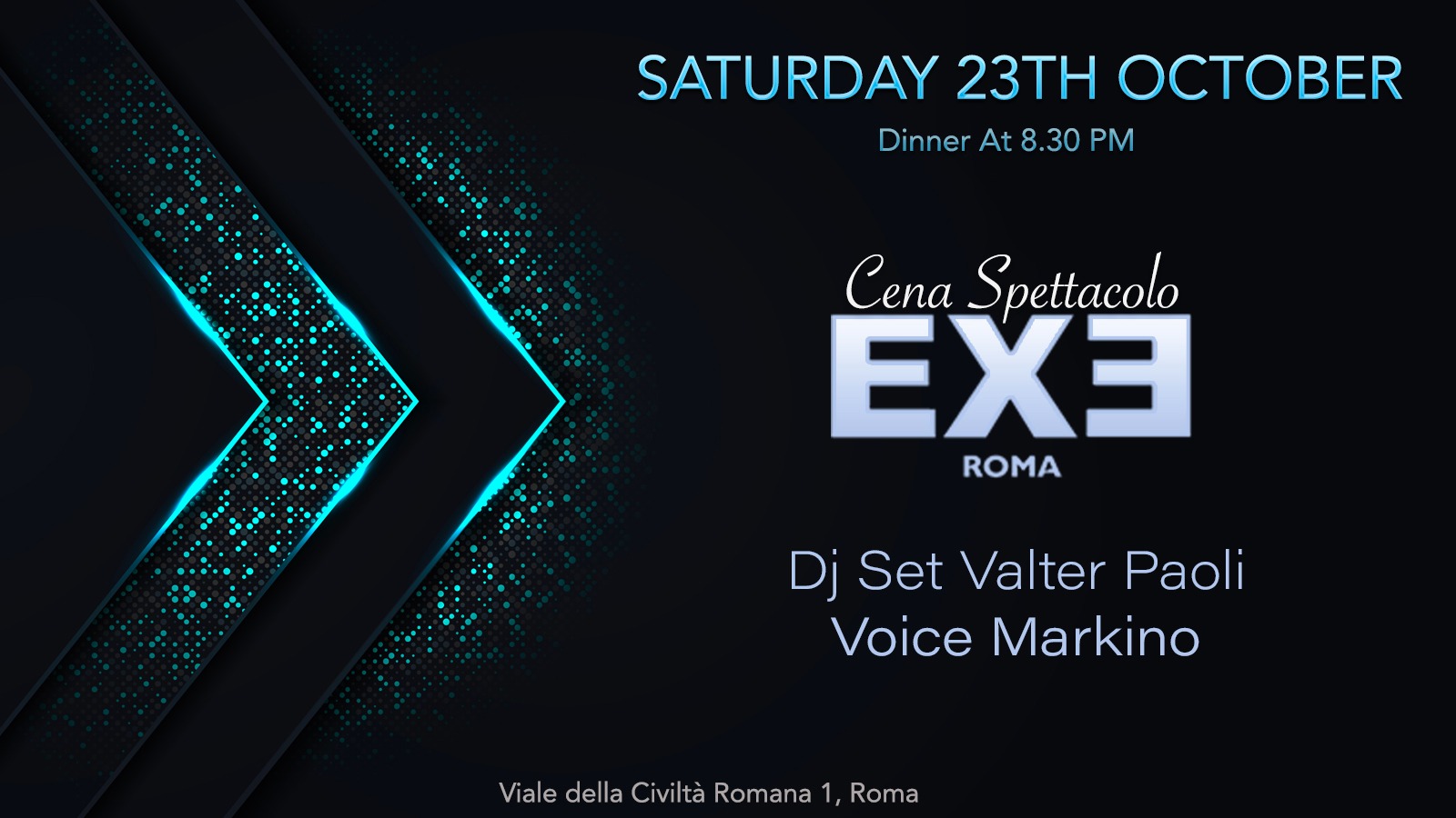 Exe Roma Sabato 23 Ottobre 2021 - Cena spettacolo 