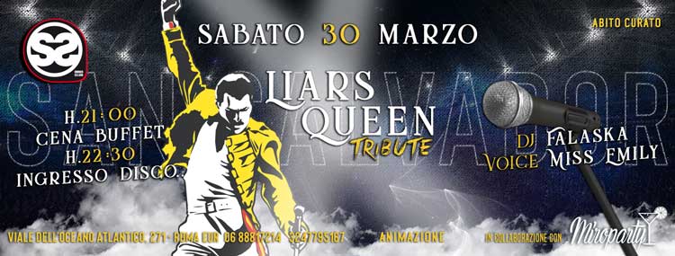 San Salvador Sabato 30 Marzo 2019 - Liars Queen Tribute