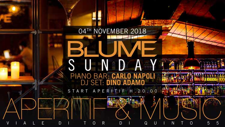 Blume Domenica 4 Novembre 2018 -Aperitif&Music