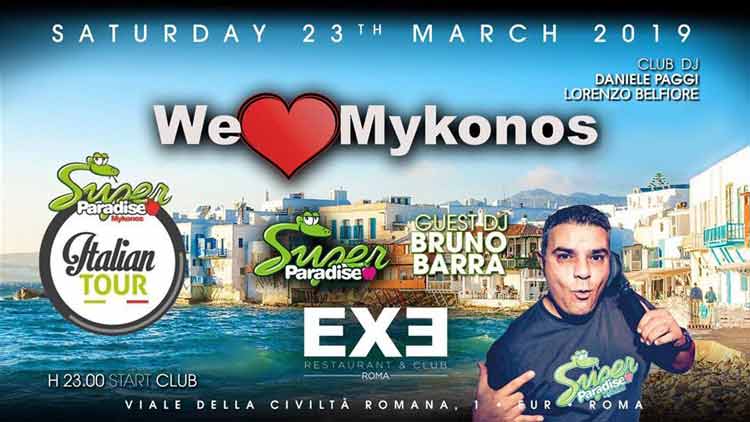 Exe Roma Sabato 23 Marzo 2019 - Super Paradise Mykonos On Tour - Omaggio Donna