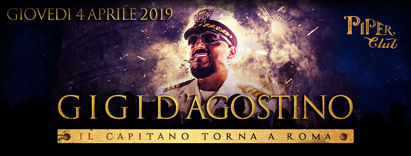 Gigi D'Agostino Piper Club - Giovedi 4 Aprile 2019