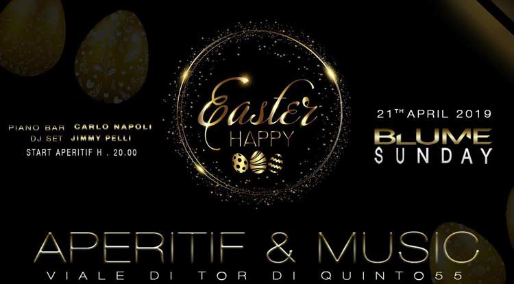 Domenica 21 Aprile 2019 Blume - Easter Happy - Aperitif&Music