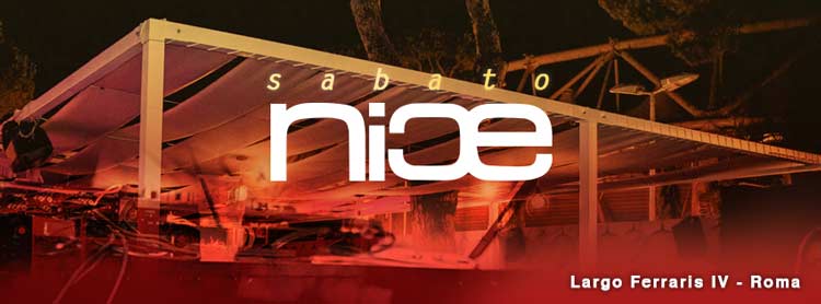 NICE Roma Sabato 16 Giugno 2018 - Night Party 