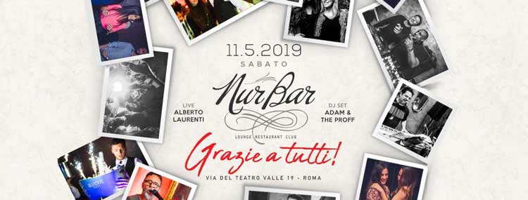 NURBAR Roma Sabato 11 Maggio 2019 - Aperitivo, Pianobar, Disco