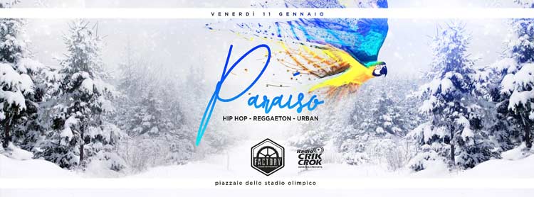 Factory Roma Venerdi 11 Gennaio 2019 - Paraìso: Hip Hop & Reggaeton
