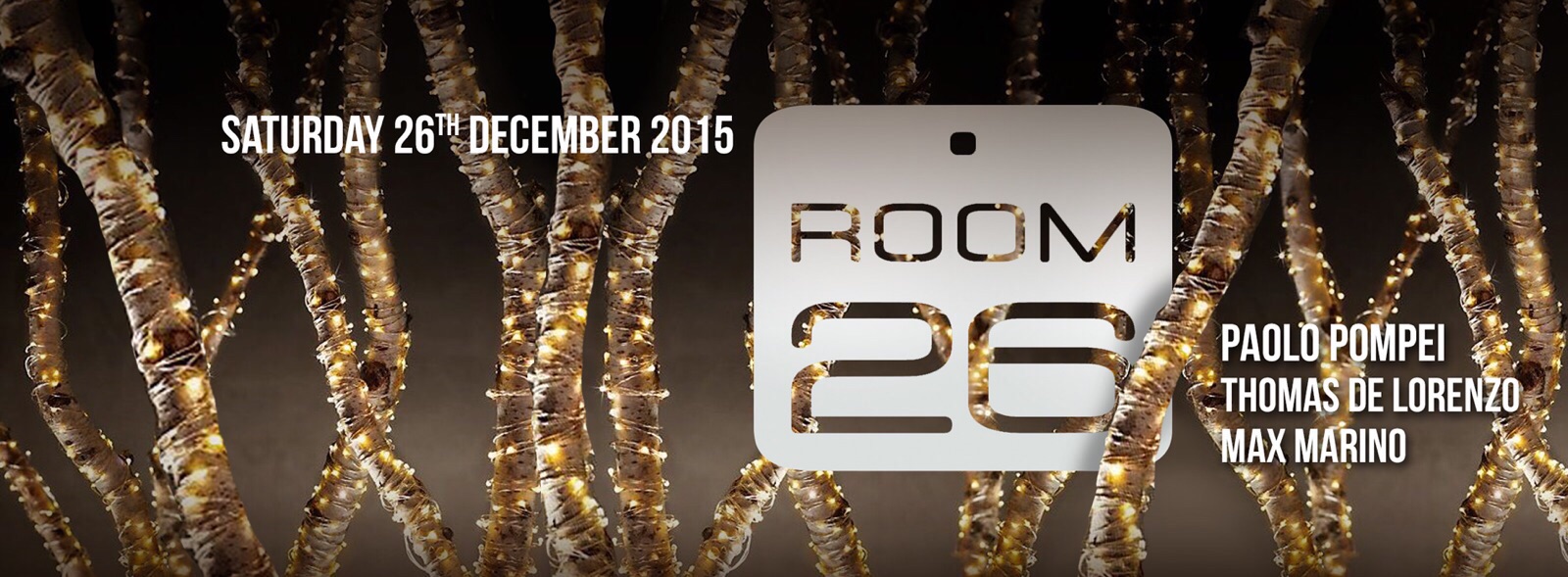 Room26 Roma | Sabato 26 Dicembre 2015 | Discoteche Roma