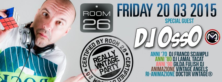 Room 26 Roma | Venerdi 20 Marzo 2015 | Discoteche Roma