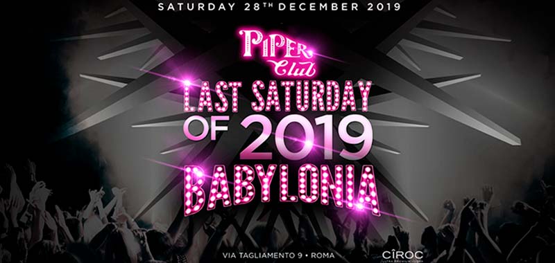 Piper Club Sabato 28 Dicembre 2019 - Babylonia