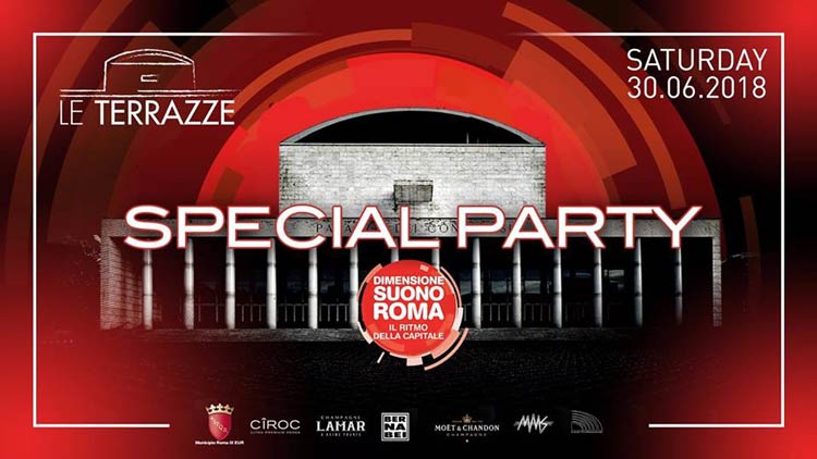 Le Terrazze Eur Roma Sabato 30 Giugno 2018 - Special Party
