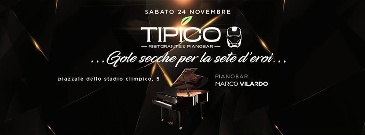 Tipico Sabato 24 Novembre 2018 - Ristorante e Pianobar