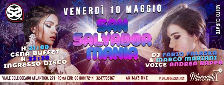 San Salvador Venerdì 10 Maggio 2019 - SanSalvadorMania